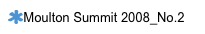 Moulton Summit 2008_No.2